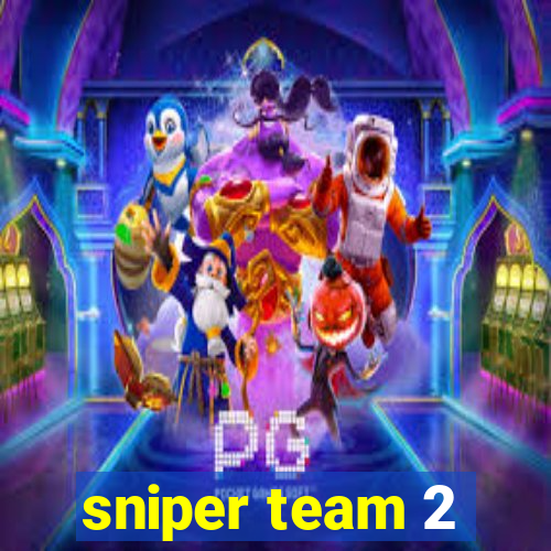 sniper team 2